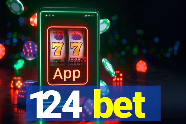 124 bet